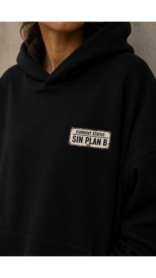 SIN PLAN B - SUDADERA OVERSIZE