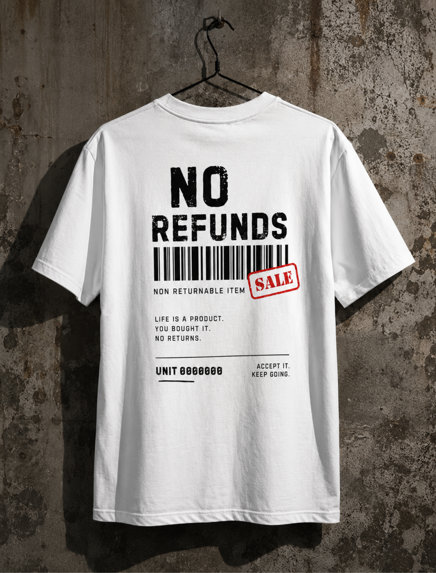 NO REFUNDS - CAMISETA UNISEX